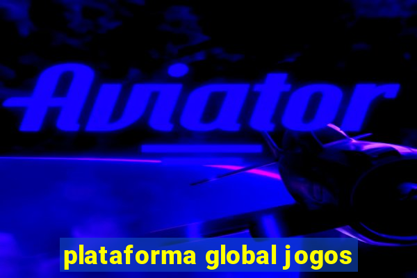 plataforma global jogos